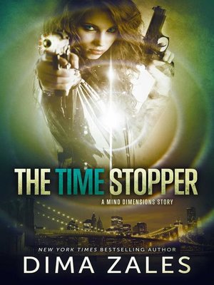 cover image of The Time Stopper (A Mind Dimensions Story)